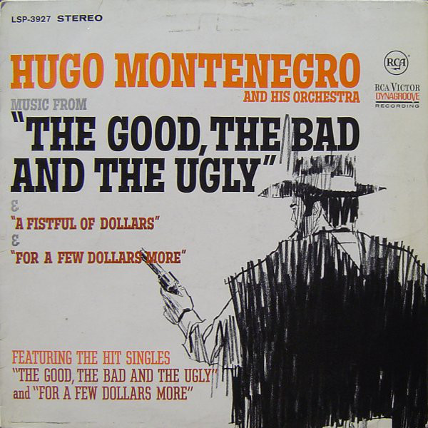 HUGO MONTENEGRO - THE GGOD, THE BAD AND THE UGLY - Kliknutm na obrzek zavete